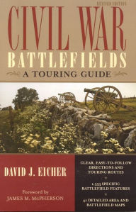 Title: Civil War Battlefields: A Touring Guide, Author: David J. Eicher