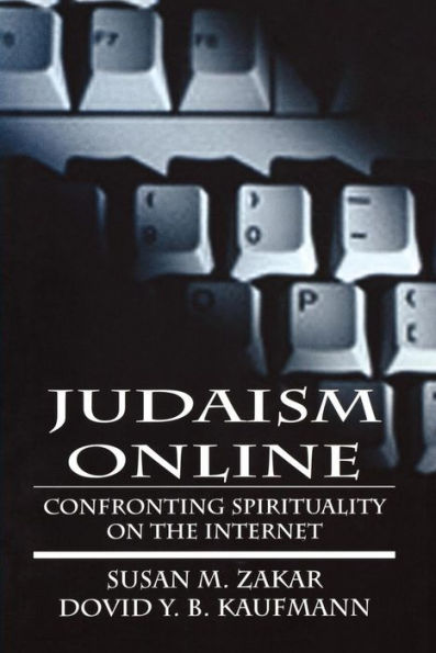 Judaism Online: Confronting Spirituality on the Internet