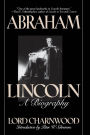 Abraham Lincoln: A Biography