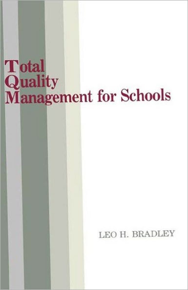 Total Quality Management for Schools