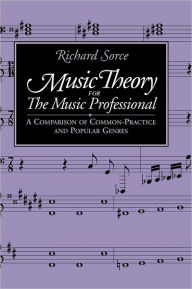 Title: Music Theory for the Music Professional, Author: Richard Sorce