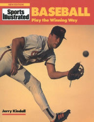 Title: Baseball: Play the Winning Way, Author: Jerry Kindall