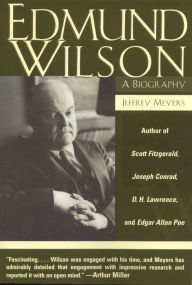 Title: Edmund Wilson: A Biography, Author: Jeffrey Meyers
