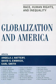 Title: Globalization and America: Race, Human Rights, and Inequality, Author: Angela J. Hattery