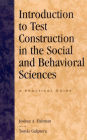 Introduction to Test Construction in the Social and Behavioral Sciences: A Practical Guide