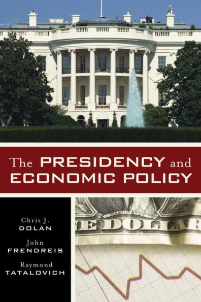 The Presidency and Economic Policy