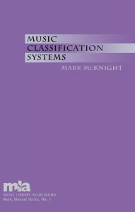 Title: Music Classification Systems, Author: Mark  McKnight