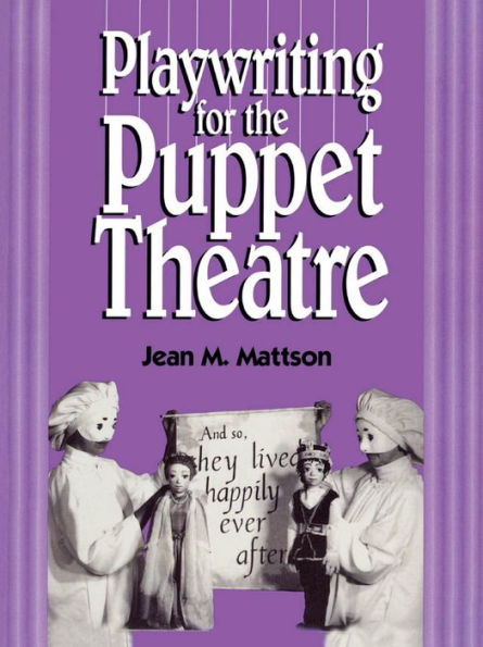 Playwriting for Puppet Theatre