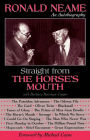 Straight from the Horse's Mouth: Ronald Neame, an Autobiography