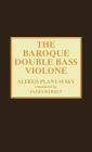 The Baroque Double Bass Violone