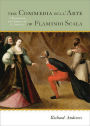 The Commedia dell'Arte of Flaminio Scala: A Translation and Analysis of 30 Scenarios