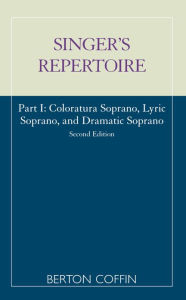 Title: The Singer's Repertoire, Part I, Author: Berton Coffin