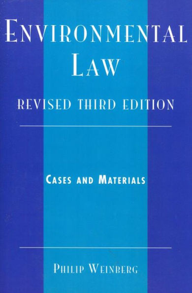 Environmental Law: Cases and Materials