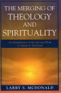 The Merging of Theology and Spirituality: An Examination of the Life and Work of Alister E. McGrath