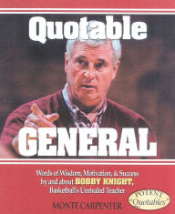 Title: Quotable General, Author: Monte Carpenter