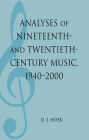 Analyses of Nineteenth- and Twentieth-Century Music, 1940-2000