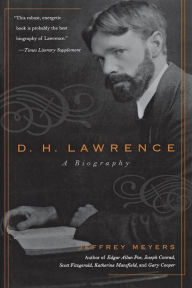 Title: D.H. Lawrence: A Biography, Author: Jeffrey Meyers