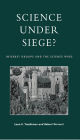 Science Under Siege?: Interest Groups and the Science Wars