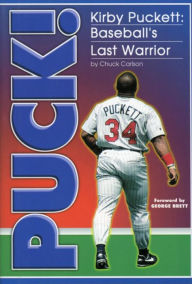 Title: Puck Kirby Puckett, Author: Chuck Carlson