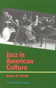 Title: Jazz in American Culture, Author: Burton W. Peretti
