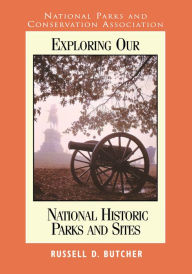 Title: Exploring Our National Parks and Sites, Author: Russell D. Butcher