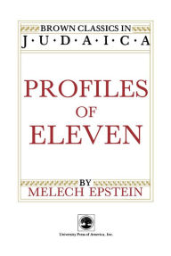 Title: Profiles of Eleven, Author: Melech Epstein