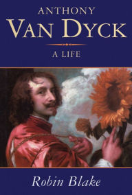 Title: Anthony Van Dyck, Author: Robin Blake