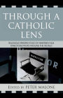 Through a Catholic Lens: Religious Perspectives of 19 Film Directors from Around the World