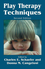 Title: Play Therapy Techniques, Author: Charles E. Schaefer