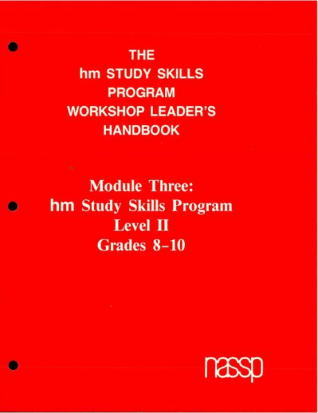 Workshop Leader's Handbook: Level II Grades 8-10: hm Learning & Study Skills Program