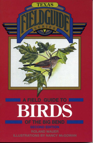A Field Guide to Birds of the Big Bend
