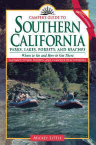 Title: Camper's Guide to Southern California: Parks, Lakes, Forest, and Beaches, Author: Mickey Little