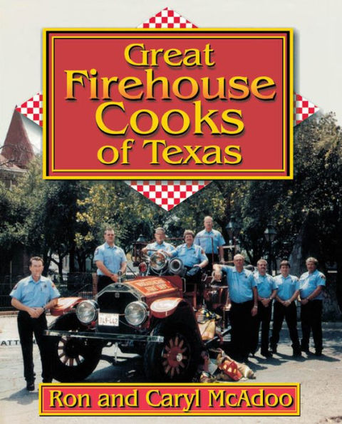 Great Firehouse Cooks of Texas