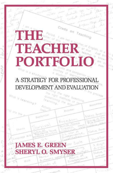 The Teacher Portfolio: A Strategy for Professional Development and Evaluation