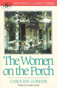 Title: The Women on the Porch, Author: Caroline Gordon