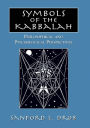 Symbols of the Kabbalah: Philosophical and Psychological Perspectives