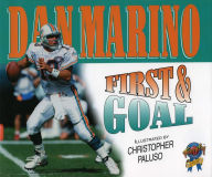 Title: First & Goal, Author: Dan Marino