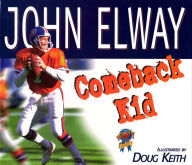 Title: Comeback Kid, Author: John Elway