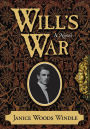 Will's War: A Novel