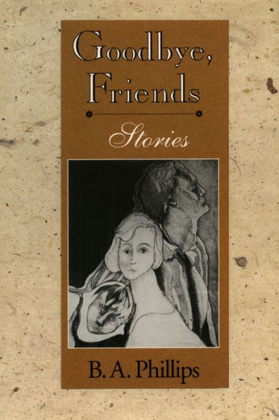 Goodbye, Friends: Stories