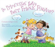 Title: Do Princesses Have Best Friends Forever?, Author: Carmela LaVigna Coyle