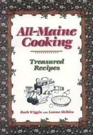 Title: All-Maine Cooking, Author: Ruth Wiggin