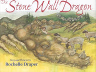 Title: The Stone Wall Dragon, Author: Rochelle Draper