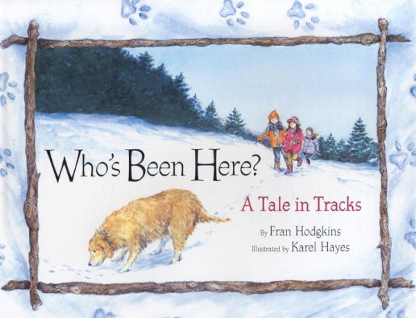 Who's Been Here?: A Tale in Tracks