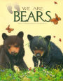 We Are Bears