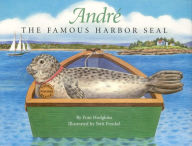 Title: Andre the Famous Harbor Seal, Author: Fran Hodgkins