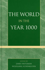 Title: The World in the Year 1000, Author: James Heitzman