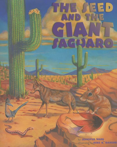 The Seed & the Giant Saguaro