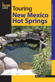 Title: Touring New Mexico Hot Springs, Author: Matt C. Bischoff