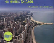 Title: 48 Hours Chicago: Timed Tours For Short Stays, Author: John Mclaughlin